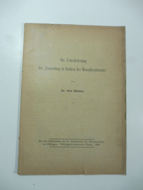 Die Ueberlieferung der Sammlung in sachen des Monophysitismus